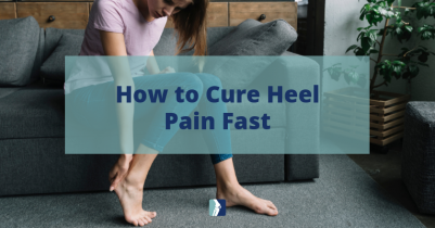 How to Cure Heel Pain Fast